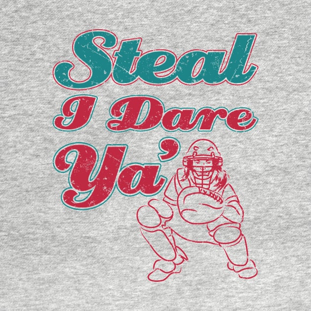 Softball Shirt - Steal I Dare Ya by redbarron